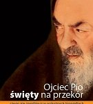 E-SERAFIN Ojciec Pio - święty na przekór. Czego nie znajdziesz w pobożnych biografiach - Edward Augustyn